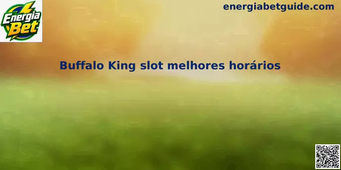 Tela ilustrativa do Buffalo King slot melhores horários