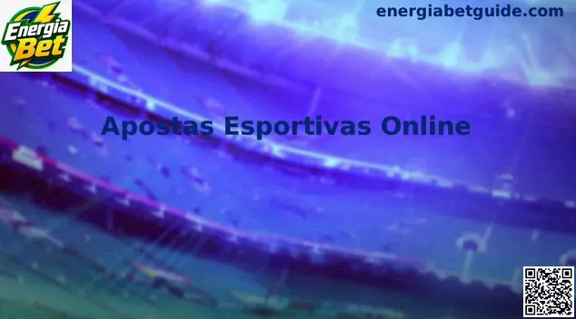 Apostas Esportivas Online Energia Bet