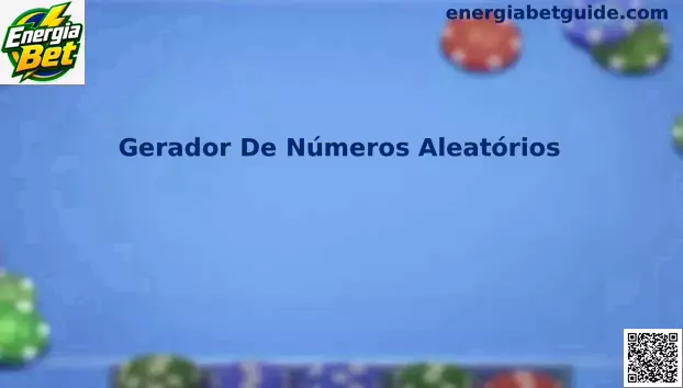 Gerador De Números Aleatórios Energia Bet