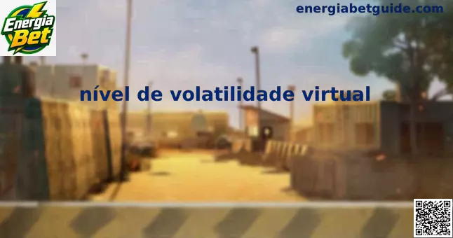 nível de volatilidade virtual em slots